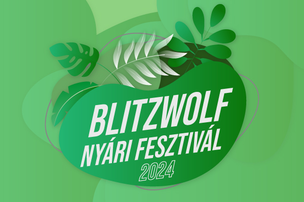 Felrázza a nyarat a BlitzWolf Nyári Fesztivál