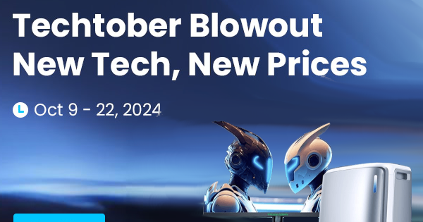 If it's October, it's Techtober Blowout on Geekmax